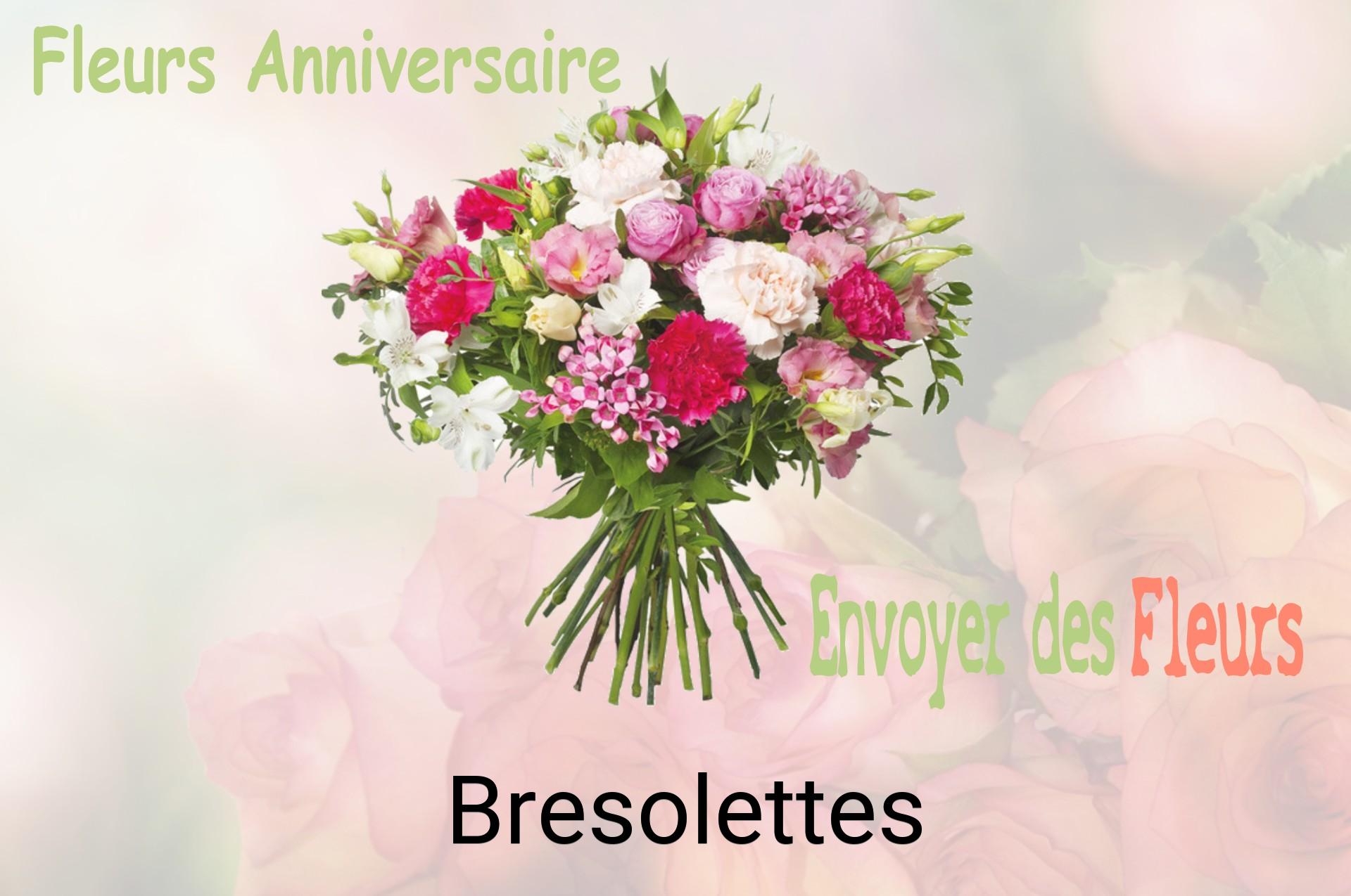 Bouquet de fleurs d’anniversaire livré à Bresolettes